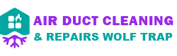 Air Duct Cleaning & Repairs Wolf Trap